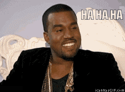 funny-gif-Kanye-West-laughing_zps6db30d1