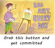 Bad Art Every Day